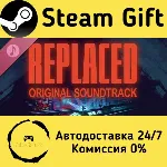 🚀 REPLACED Original Soundtrack 🤖 Steam Gift Россия ⚡ мгновенно