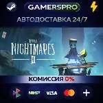 Little Nightmares II・ВЫБОР РЕГИОНА・STEAM GIFT АВТО・ - irongamers.ru
