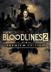 Vampire: The Masquerade - Bloodlines 2 - Premium Edit - irongamers.ru
