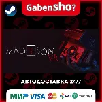 MADiSON VR СТИМ Steam Gift