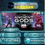 🎁 DOOM Eternal: The Ancient Gods - Part Two *RU/BY/UA/СНГ Steam Auto