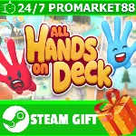 ВСЕ СТРАНЫ+РОССИЯ All Hands on Deck STEAM GIFT - irongamers.ru