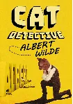 Cat Detective Albert Wilde (Steam/WW)