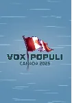 Vox Populi: Canada 2025 (Steam/WW)