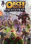 Orcs Must Die! Deathtrap (Steam/RU+CIS)