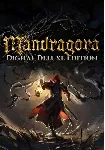 Mandragora: Whispers of the Witch Tree - Deluxe Edition (Steam/RU+CIS)