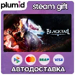 BLACKTAIL Steam Gift / Россия + МИР / АВТО