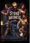 The Stone of Madness (Steam/WW)