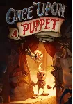Once Upon A Puppet (Steam/RU+CIS)