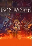 Iron Danger (Steam/RU+CIS)