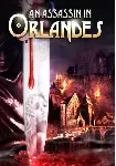 An Assassin in Orlandes (Steam/WW)