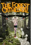 The Forest Cathedral (Steam/WW)