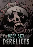 Deep Sky Derelicts (Steam/RU+CIS)