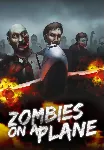 Zombies on a Plane (Steam/RU+CIS)