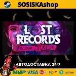 Lost Records: Bloom & Rage + ВЫБОР РЕГИОНА STEAM