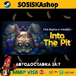 Five Nights at Freddy's: Into the Pit + ВЫБОР РЕГИОНА STEAM