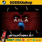 A.I.L.A + ВЫБОР РЕГИОНА STEAM