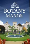 Botany Manor (Steam/WW)