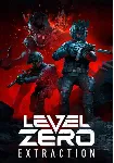 Level Zero: Extraction (Steam/ROW)