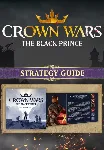 Crown Wars: The Black Prince - Strategy Guide (Steam/WW)