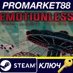 EMOTIONLESS : The Last Ticket Steam КЛЮЧ GLOBAL - irongamers.ru