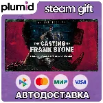 The Casting of Frank Stone Deluxe Edition Steam Gift / Россия + МИР / АВТО - irongamers.ru
