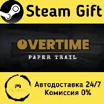 🚀 Overtime : Paper Trail 🤖 Steam Gift Россия ⚡ мгновенно