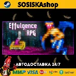 Effulgence RPG + ВЫБОР РЕГИОНА STEAM