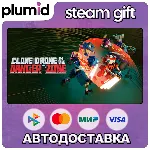 Clone Drone in the Danger Zone Steam Gift / Россия + МИР / АВТО