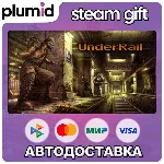 UnderRail Steam Gift / Россия + МИР / АВТО