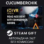 Road Accident With Dangerous Goods VR Training STEAM GIFT AUTO RU+МИР - irongamers.ru