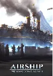 Airship: Kingdoms Adrift (Steam/WW)