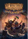 We Were Here Expeditions: The FriendShip (Steam/ROW)