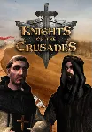 Knights of the Crusades (Steam/ROW)