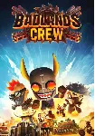 Badlands Crew (Steam/EU)