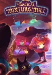 The Magical Mixture Mill (Steam/ROW)