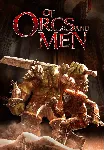 Of Orcs and Men (Steam/ROW) - irongamers.ru