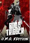 God's Trigger O.M.G. Edition (Steam/ROW)