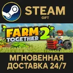 Farm Together 2 STEAM GIFT СТИМ ГИФТ ПК АВТОДОСТАВКА ПОДАРОК