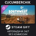 Ranch Simulator: Southwest Ranch & Farm Expansion pack✅ STEAM GIFT AUTO✅ RU+МИР