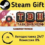 TBH: Task Bar Hero Soundtrack Steam Gift Россия мгновенно - irongamers.ru
