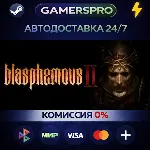 Blasphemous 2 - Mea Culpa Edition・ВЫБОР РЕГИОНА・STEAM GIFT АВТО・ - irongamers.ru