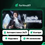 An English Haunting · Steam Gift · АВТОДОСТАВКА - irongamers.ru