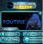 🎁 ROUTINE *RU/BY/UA/СНГ Steam Auto