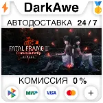 FATAL FRAME II: Crimson Butterfly REMAKE +ВЫБОР STEAM•RU АВТОДОСТАВКА 0% - irongamers.ru