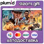 Deliver At All Costs Deluxe Steam Gift / МИР / АВТО