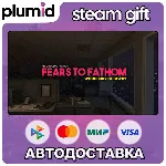 Fears to Fathom - Woodbury Getaway Steam Gift / Россия + МИР / АВТО