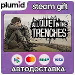 All Quiet in the Trenches Steam Gift / Россия + МИР / АВТО