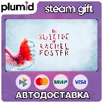 The Suicide of Rachel Foster Steam Gift / Россия + МИР / АВТО