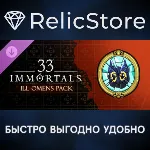 33 Immortals - Ill Omens Pack DLC - STEAM GIFT РОССИЯ - irongamers.ru